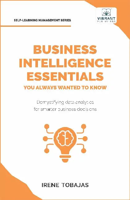 Business Intelligence Essentials You Always Wanted to Know by Irene Tobajas