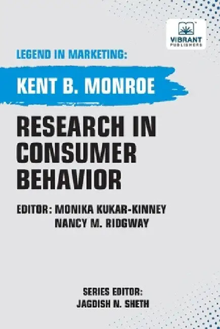 Research in Consumer Behavior by Kent B. Monroe