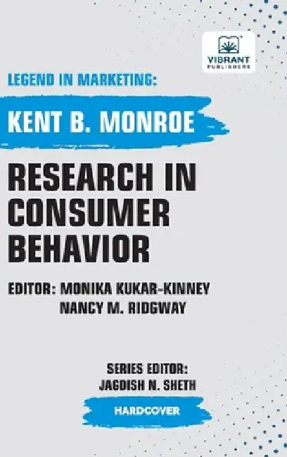 Research in Consumer Behavior by Kent B. Monroe