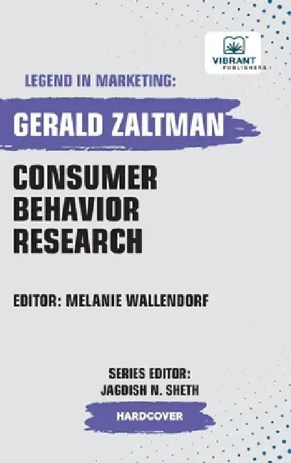 Consumer Behavior Research by Gerald Zaltman