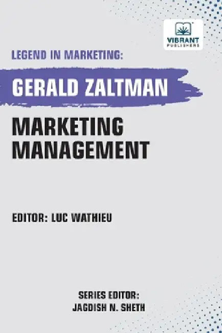 Marketing Theory by Gerald Zaltman