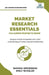 Market Research Essentials You Always Wanted to Know by Samara Omundson