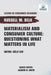 Materialism and Consumer Culture: Questioning What Matters in Life by Belk, Russell W.
