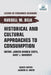 Historical and Cultural App roaches to Consumption by Belk, Russell W.