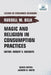 Magic and Religion in Consumption Practices by Belk, Russell W.