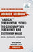 Radical Experiential Views: The Consumption Experience and Customer Value by Holbrook, Morris B.