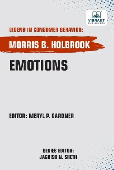 Emotions by Holbrook, Morris B.