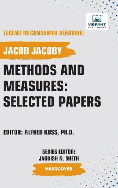 Methods and Measures: Selected Papers by Jacoby, Jacob