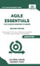 Agile Essentials You Always Wanted To Know: Featuring Agile Project Management, Scrum, Agile Planning, and Remote and Hybrid Team Leadership for Begin by Kalpesh Ashar, Sandeep Rana, Vibrant Publishers