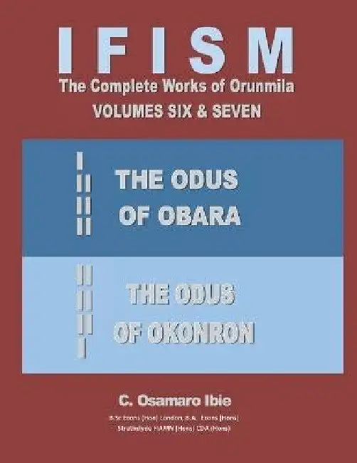 Ifism Volume 6, 7. by C. Osamaro Ibie