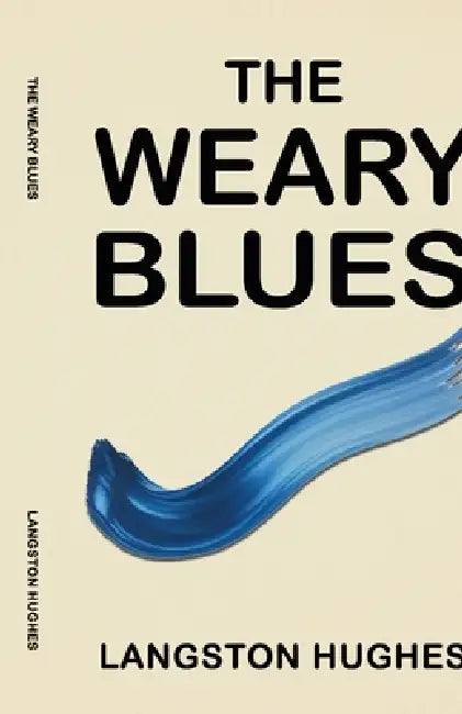 The Weary Blues by Langston Hughes