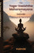 The Yoga-Vasishtha Maharamayana of Valmiki Vol. 2 (of 4), Part 2 (of 2) by Valmiki, Viharilala Mitra