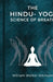 The Hindu-Yogi Science of Breath by William Walker Atkinson