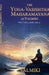 The Yoga-Vasishtha Maharamayana of Valmiki Vol 4 (of 4), Part 1 (of 2) by Valmiki, Viharilala Mitra