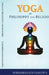 Yoga as Philosophy and Religion by Surendranath Dasgupta