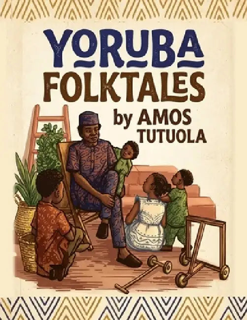 Yoruba Folktales by Amos Totuola