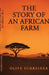 The Story of an African Farm by Olive Schreiner