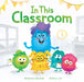 In This Classroom by Andrew Hacket, Arthur Lin