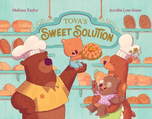 Tova's Sweet Solution by Melissa Taylor, Lise-Anne Aurélie
