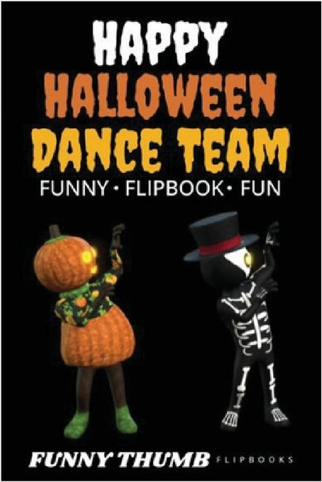 Happy Halloween Dance Team Funny Flipbook: Jack-o-lantern and Skeleton Dancing Animation Flipbook by Funny Thumb