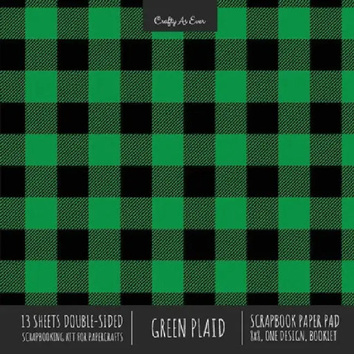 Green Plaid Scrapbook Paper Pad 8x8 Decorative Scrapbooking Kit for Cardmaking Gifts, DIY Crafts, Printmaking, Papercrafts, Check Pattern Designer Pap by Crafty as Ever