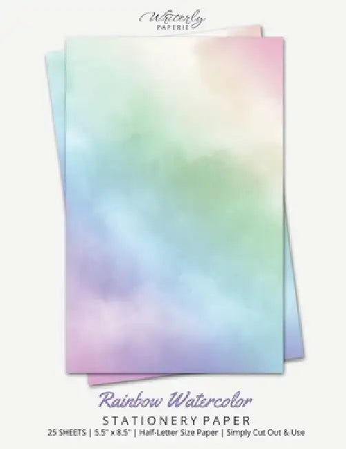 Rainbow Watercolor Stationery Paper: Half Letter Size Paper, Art Themed, Letter Writing Paper, 25-sheets by Writerly Paperie
