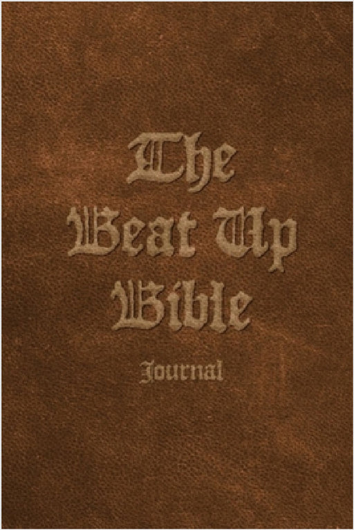 The Beat Up Bible Journal: Note Taking Scripture Writing Notebook for Bible Study by Luc Grammari