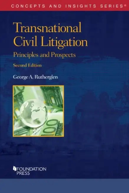 Transnational Civil Litigation by George A. Rutherglen