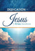 Dedication to Jesus: A 90 Day Devotional by Janett Green