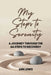 My Steps to Serenity: A Journey Through the AA Steps to Recovery by Ann Lewis