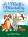 A Mutt's Mentality: A Story with a Message by Bill Mess