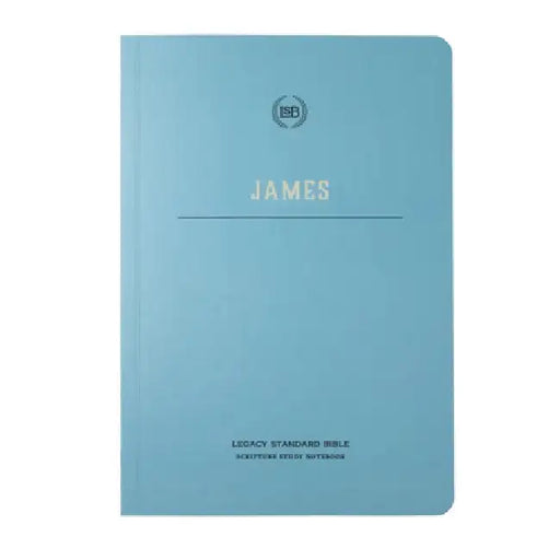 Lsb Scripture Study Notebook: James by Steadfast Bibles