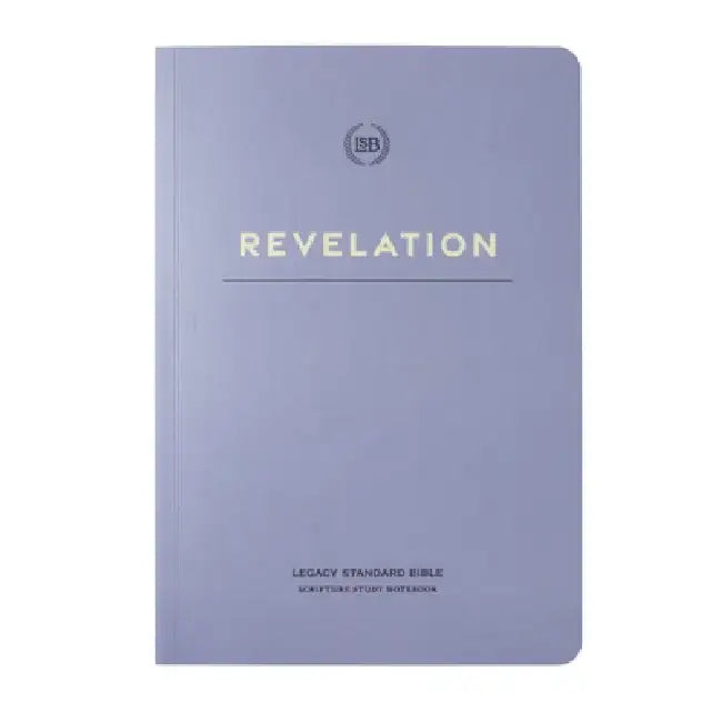 Lsb Scripture Study Notebook: Revelation by Steadfast Bibles