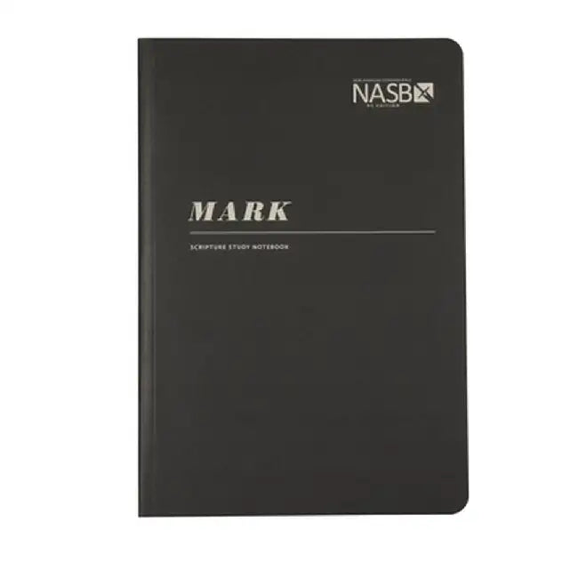 NASB Scripture Study Notebook: Mark: NASB by Steadfast Bibles