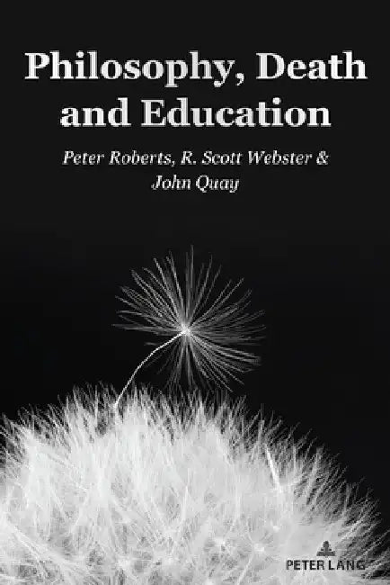 Philosophy, Death and Education by William F. Pinar