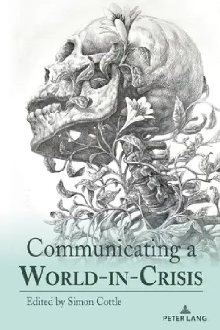 Communicating a World-in-Crisis by Simon Cottle