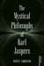 The Mystical Philosophy of Karl Jaspers by Darius Samadian