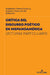 Crítica del Discurso Poético En Hispanoamérica: Lecturas Particulares by Gustavo Osorio de Ita