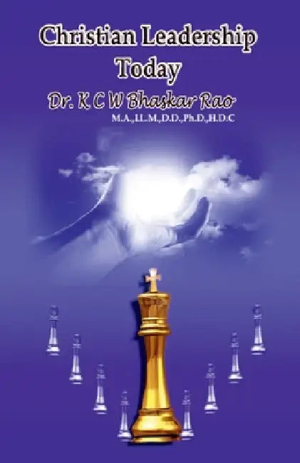 Christian Leadership Today by K.