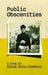 Public Obscenities by Shayok Misha Chowdhury