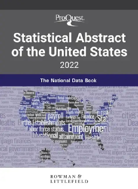 Proquest Statistical Abstract of the United States 2022: The National Data Book by Bernan Press