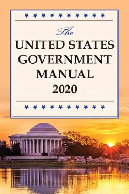 United States Government Manual 2020 by National Arc And Records Administration