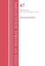 Code of Federal Regulations, Title 47 Telecommunication 70-79, Revised as of October 1, 2024 by Office of the Federal Register (U S )