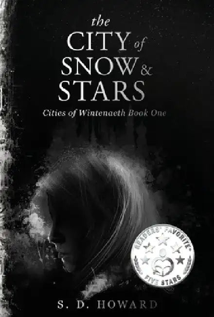 The City of Snow & Stars by S. D. Howard