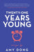 Twenty-One Years Young: Essays by Amy Dong