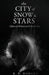 The City of Snow & Stars: Cities of Wintenaeth Book One by S. D. Howard