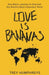 Love Is Bananas by Trey Humphreys