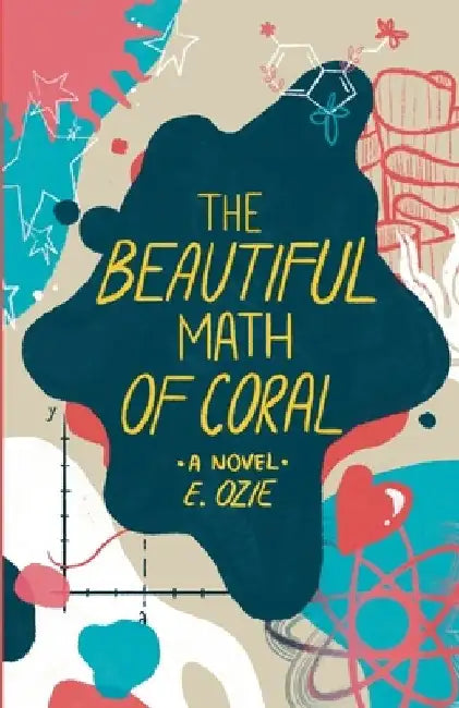The Beautiful Math of Coral by E. Ozie