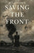 Saving the Front by M. E. Gustafson