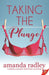 Taking the Plunge